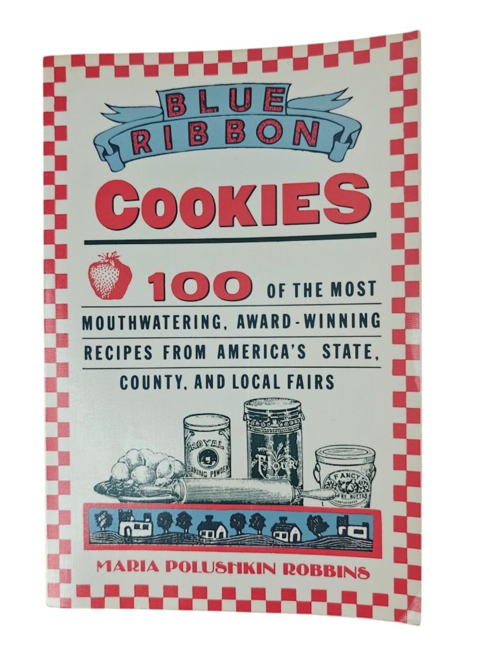 Blue Ribbon Cookies Maria Polushkin Robbins Paperback 1988 Baking Recipes